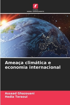 Paperback Ameaça climática e economia internacional [Portuguese] Book