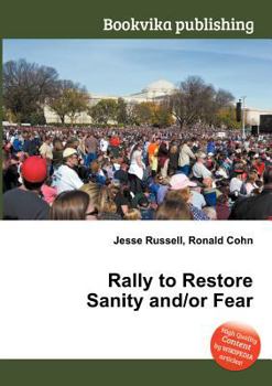 Paperback Rally to Restore Sanity And/Or Fear Book