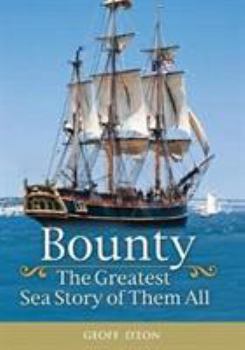 Hardcover Bounty: The Greatest Sea Story of Them All Book