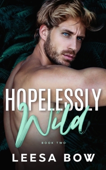 Paperback Hopelessly Wild Book