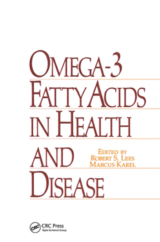 Omega-3 Fatty Acids in Health and Disease (Food Science & Technology)