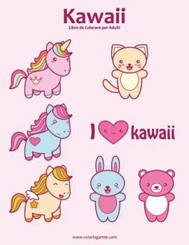 Paperback Kawaii Libro da Colorare per Adulti 1 [Italian] Book