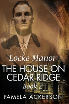 Paperback The House on Cedar Ridge: Locke Manor: Large Print Book