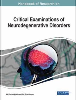 Hardcover Handbook of Research on Critical Examinations of Neurodegenerative Disorders Book