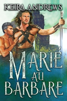 Marié au barbare (Duologie Barbare) (French Edition)