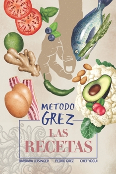 Paperback MÉTODO GREZ - Las recetas [Spanish] Book