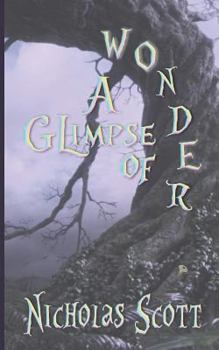 Paperback A Glimpse of Wonder: prelude to Alex in Wonder Book