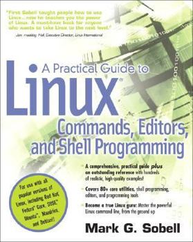 Paperback Practical Guide to Linux (R) Commands, Editors, and Shell Programming Book