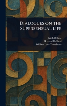 Hardcover Dialogues on the Supersensual Life Book