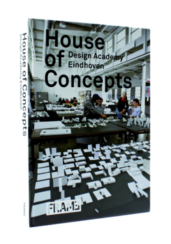 Hardcover House of Concepts: Design Academy Eindhoven Book