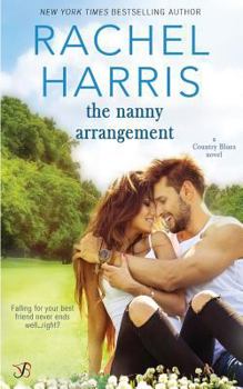 The Nanny Arrangement - Book #2 of the Country Blues