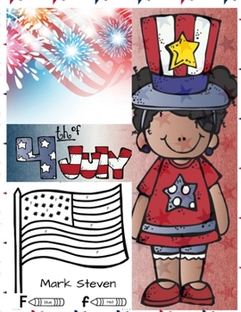 Paperback 4th Of July: Activities Coloring Pages, Search Words, Games and More! Book