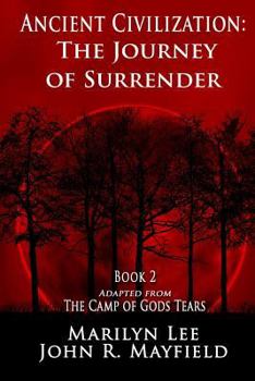 Paperback Ancient Civilization: The Journey of Surrender Book