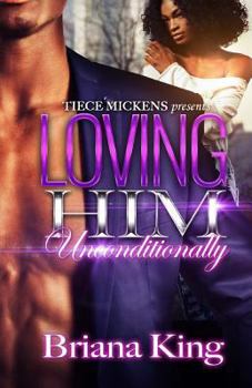 Paperback Loving Him Unconditionally Book