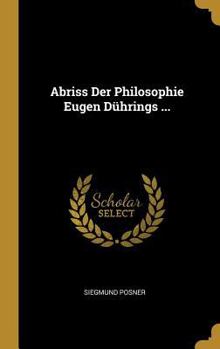 Hardcover Abriss Der Philosophie Eugen Dührings ... [German] Book