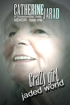Paperback Crazy Girl/Jaded World Book