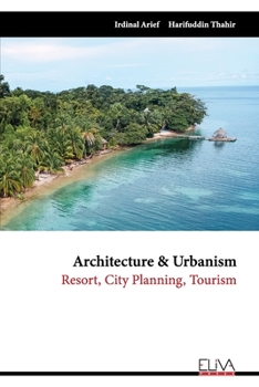 Paperback Architecture & Urbanism: Resort, City Planning, Tourism Book