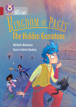 Paperback Collins Big Cat -- Kingdom of Pages: The Hidden Gemstone: Band 14/Ruby Book