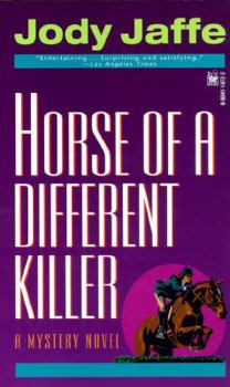 Horse of a Different Killer - Book #1 of the Natalie Gold