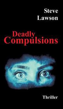 Hardcover Deadly Compulsions Book