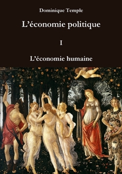 Paperback L'économie politique I L'économie humaine [French] Book