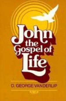 John: The Gospel of Life