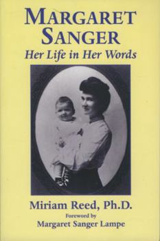 Paperback Margaret Sanger: Her Life in Her Words Book