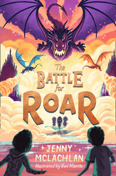 The Battle for Roar - Book #3 of the Roar