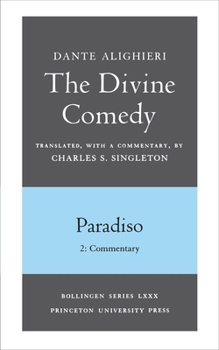 Paperback The Divine Comedy, III. Paradiso, Vol. III. Part 2: Commentary Book
