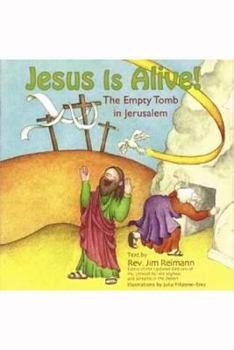 Paperback Jesus Is Alive!: The Empty Tomb in Jerusalem Book
