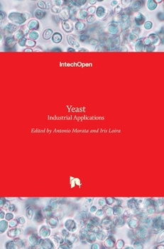 Hardcover Yeast: Industrial Applications Book