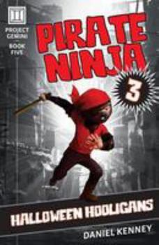 Paperback Pirate Ninja 3: Halloween Hooligans Book