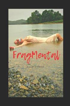 Fragmental: Poetry & Prose