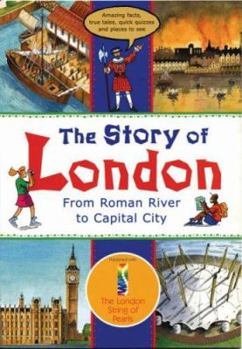 Paperback The Story of London: From Roman River to Capitol City Book