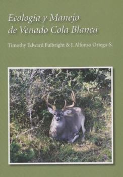 Hardcover Ecología Y Manejo de Venado Cola Blanca [Spanish] Book