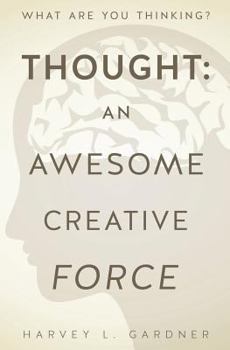 Paperback Thought: An Awesome Creative Force Book