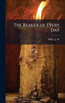 Hardcover The Beauty of Every Day Book