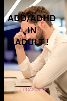 Paperback ADD/ADHD in Adult ! Book