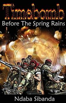 Paperback Timebomb: Before the Spring Rains Book