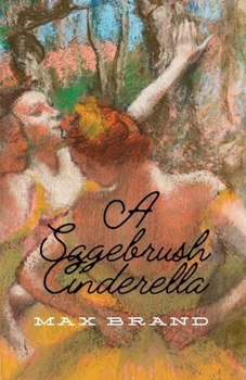 Paperback A Sagebrush Cinderella Book