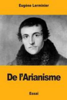 Paperback De l'Arianisme [French] Book