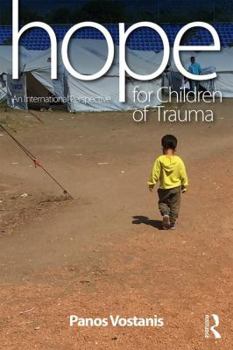 Paperback Hope for Children of Trauma: An international perspective Book