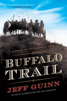 Buffalo Trail - Book #2 of the Cash McLendon
