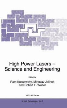 Hardcover High Power Lasers - Science and Engineering Book