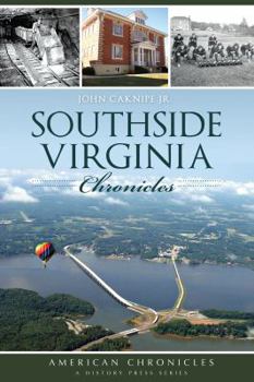 Paperback Southside Virginia Chronicles Book