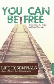 Paperback You Can Be Free: Overcoming The Sinful Habits In Your Life Book