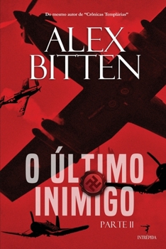 Paperback O ?ltimo Inimigo - Parte II [Portuguese] Book