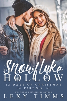 Paperback Snowflake Hollow - Part 6 Book