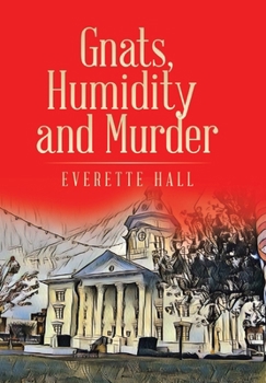 Hardcover Gnats, Humidity and Murder Book