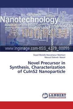 Paperback Novel Precursor in Synthesis, Characterization of CuInS2 Nanoparticle Book
